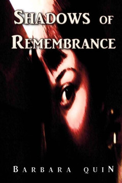 Shadows of Remembrance