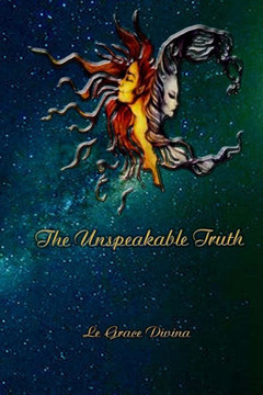 The Unspeakable Truth