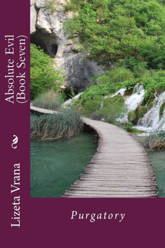 Absolute Evil (Book Seven): Purgatory