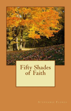 Fifty Shades of Faith