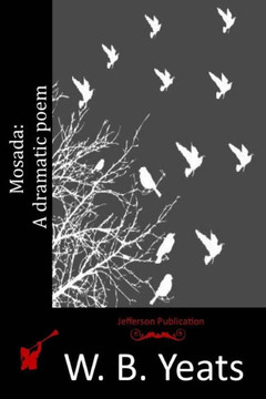 Mosada: A dramatic poem