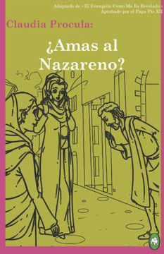 ¿Amas Al Nazareno? (Claudia Procula) (Spanish Edition)