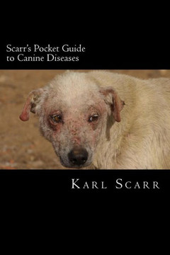 Scarr's Pocket Guide to Canine Diseases