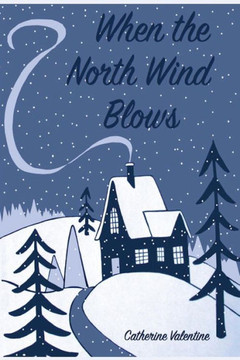When the North Wind Blows