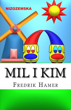 Mil i Kim: Nizozemska