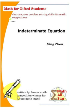 Indeterminate Equation: Math for Gifted Students