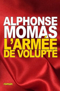 L'Arm?e de volupt?