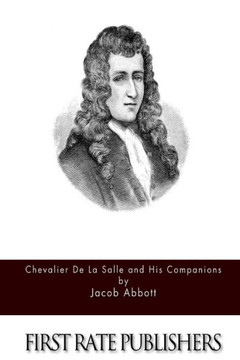Chevalier de la Salle and His Companions