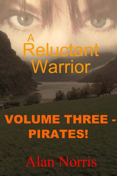 Pirates!: A Reluctant Warrior