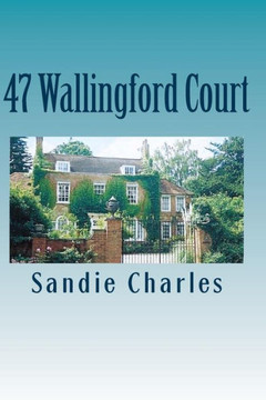 47 Wallingford Court: Sequel to 198 Washington Street