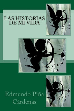 Las historias de mi vida Las historias de mi vida