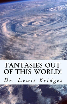 Fantasies out of this world!: ""Lewis's Mysterious Imaginary World""