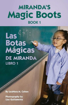 Miranda's Magic Boots Book 1: Las Botas Magicas de Miranda Libro 1