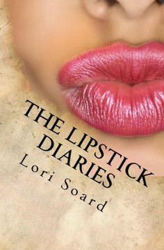 The Lipstick Diaries The Lipstick Diaries