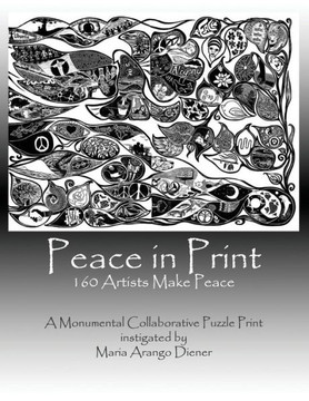 Peace In Print: 160 Artists Make Peace