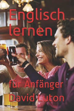 Englisch lernen: f?r Anf?nger