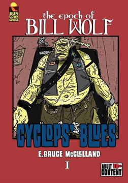 The Epoch of Bill Wolf I: Cyclops' Blues