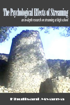 The Psychological Effects Of Streaming: an in-depth research on streaming at high school