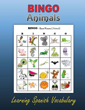 Bingo: Animals (Learning Spanish Vocabulary) Bingo: Animals (Learning Spanish Vocabulary)