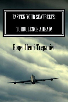Fasten Your Seatbelts: Turbulence Ahead!