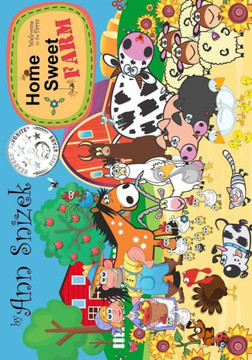 Home, Sweet Farm (Welcome to the Farm) Home, Sweet Farm (Welcome to the Farm)