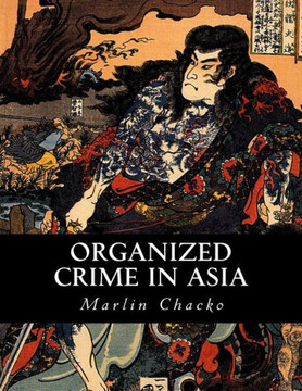 Organized Crime in Asia