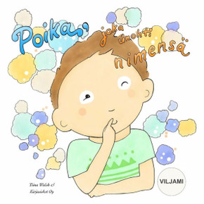 Poika, joka unohti nimens? VILJAMI