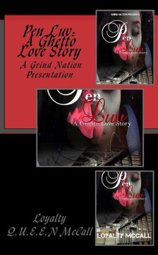 Pen Luv: A Ghetto Love Story