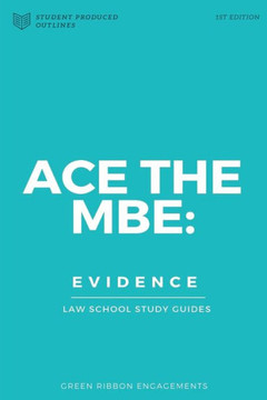 Ace The MBE: Evidence