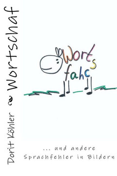 Wortschaf: Sprachfehler in Bildern