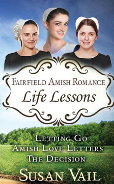 Fairfield Amish Romance: Life Lessons