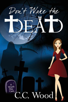 Don'T Wake The Dead (The Wraith Files)