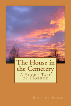 The House in the Cemetery: A Short Tale of Horror