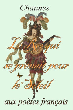Le roi qui se prenait pour le soleil