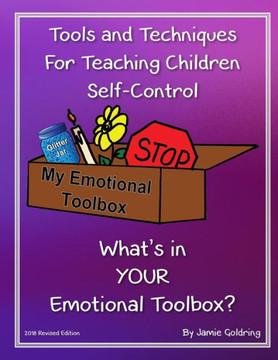 Tools and Techniques For Teaching Children Self-Control