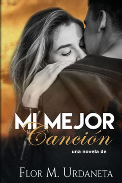 Mi Mejor Canción (Spanish Edition) Mi Mejor Canción (Spanish Edition)