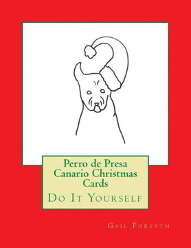 Perro de Presa Canario Christmas Cards: Do It Yourself