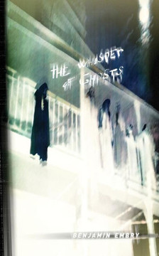 The Whisper of Ghosts