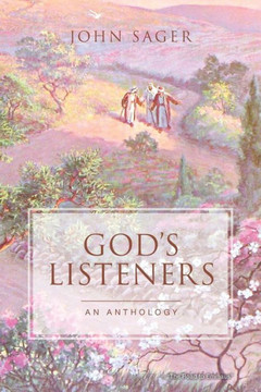 God's Listeners: An Anthology