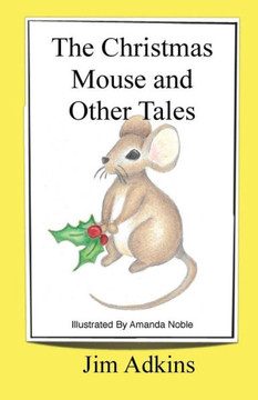 The Christmas Mouse and Other Tales