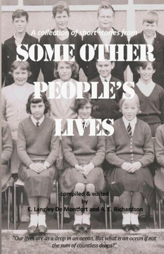 Some Other People's Lives: A collection of short stories