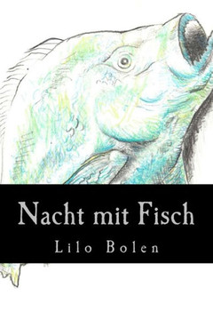 Nacht mit Fisch
