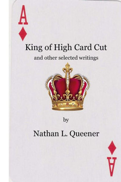 King of High Card Cut: and other selected writings
