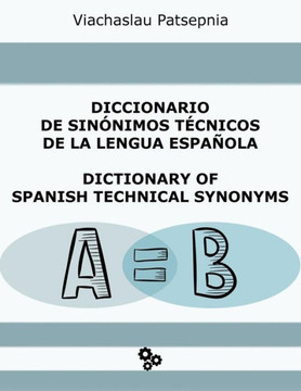 Diccionario de sin?nimos t?cnicos de la lengua espa?ola