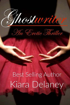 Ghostwriter: An Erotic Thriller