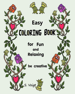 Easy Coloring Book: For Fun and Relaxing, be creative
