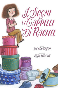 Rachel's Dreams and Hats: Italian Edition
