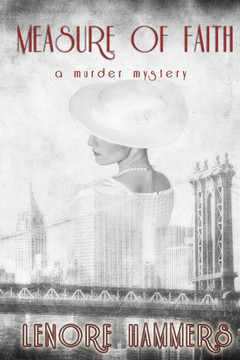 Measure Of Faith: A Murder Mystery
