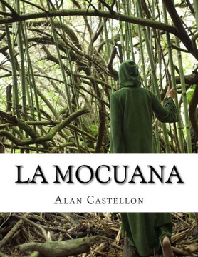 La Mocuana: Sortilegio, Leyenda y Cuento de Caminos