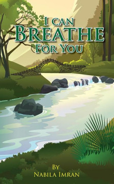 I can breathe for you